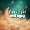 Video ngắn mỗi ngày