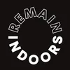 remain.indoors