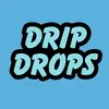 Drip Drops