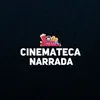 cinemateca narrada