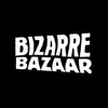 Bizarre Bazaar