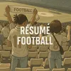 Résumé Football ⚽️ 🏆