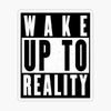 wakeuptothereality2