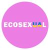 ECOSEXUAL