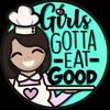 girlsgottaeatgood