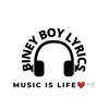 BINEY_BOY LYRICS