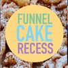 Funnel Cake Recess