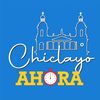 ChiclayoAhora