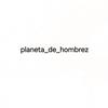 @planeta-de_hombres