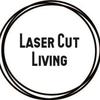 lasercutliving