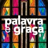 Palavra e Graça