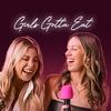 Girls Gotta Eat Podcast