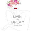 livinthedreamstopandshop