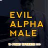 alphamale.evil