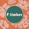 F.timber