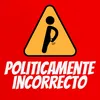 pol_iticamenteincorrecto