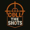 Coll The Shots