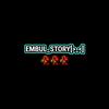 EMBUL_STORY[>_<]