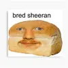 breadsheerantheofficial