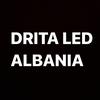 DRITA LED ALBANIA