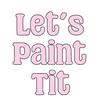 lets.paint.tit