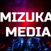 MIZUKA MEDIA