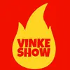 Vinke Show 🔥