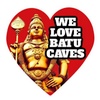 We Love Batu Caves