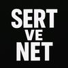 Sert Ve Net