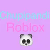 la_chupipandi_roblox