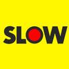 SLOW