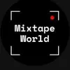 Mixtape World