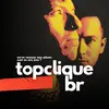 topcliquebr21