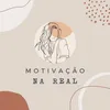 motivacaonareal