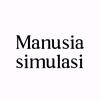 manusiasimulasi