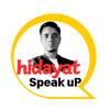 Hidayat Speak uP