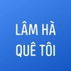 LÂM HÀ QUÊ TÔI