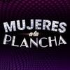 Mujeres a la Plancha