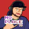 noplacetv