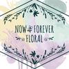 NowandForeverFloral