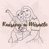 raisingamiracle