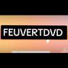 feuvertdvd