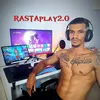 RASTAplay2.0