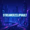 streamerzclipvaultt
