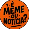 É Meme ou Notícia?
