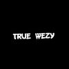 true_wezy