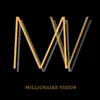 millionaire vision