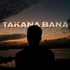 takana_bana