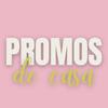 Promos de Casa