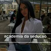 academiada_seducao